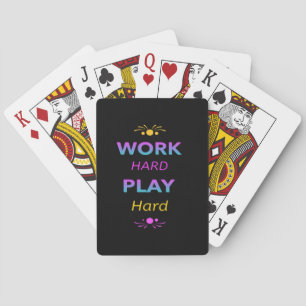 Work Hard Play So Hard - Dag van de Arbeid voor We Pokerkaarten