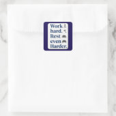 Work Hard Rest Even Harder Bold Typography Shirt Vierkante Sticker (Tas)