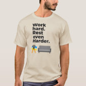Work Hard Rest Even Harder Minimal Quote Design T-shirt (Voorkant)