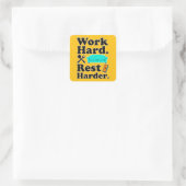 Work Hard Rest Harder Funny Lifestyle Shirt Vierkante Sticker (Tas)