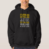 Work Hard Sleep Less Flooring Installer Hoodie (Voorkant)