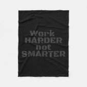 Work Harder Not Smarter Sarcastic Stud People  Fleece Deken (Voorkant)