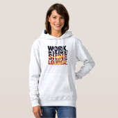 Work in Silence Shine Louder Motivational Women  Hoodie (Voorkant volledig)