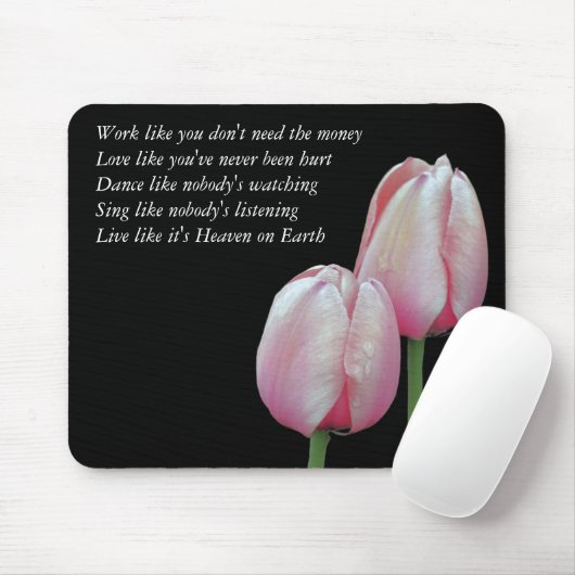 Work Love Dance Sing Live Inspirerend Mousepad Muismat (Met muis)