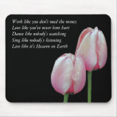 Work Love Dance Sing Live Inspirerend Mousepad Muismat (Voorkant)