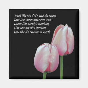 Work Love Dance Sing Tulip Inspirerend Magnet
