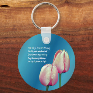 Work Love Dance Sing Tulips Inspirerend Sleutelhanger