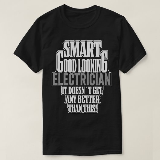 Work Outfit Mannen Funny Smart Goed Ogend Electric T-shirt (Design voorkant)