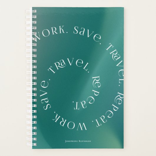 Work Save Travel Repeat Personalized Planner (Voorkant)