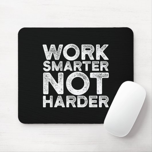 Work Smarter Not Harder Motivational Apparel  Muismat (Met muis)