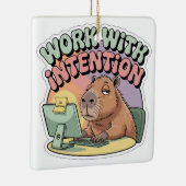 Work With Intention Keramisch Ornament (Rechts)