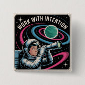 Work With Intention Vierkante Button 5,1 Cm (Voorkant)