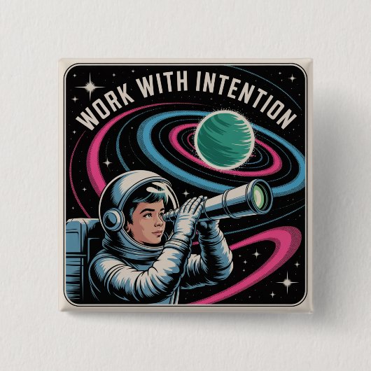 Work With Intention Vierkante Button 5,1 Cm (Voorkant)