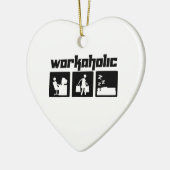 Workaholic Keramisch Ornament (Links)