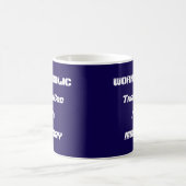 Workaholic White 11 oz Classic Mok (Center)