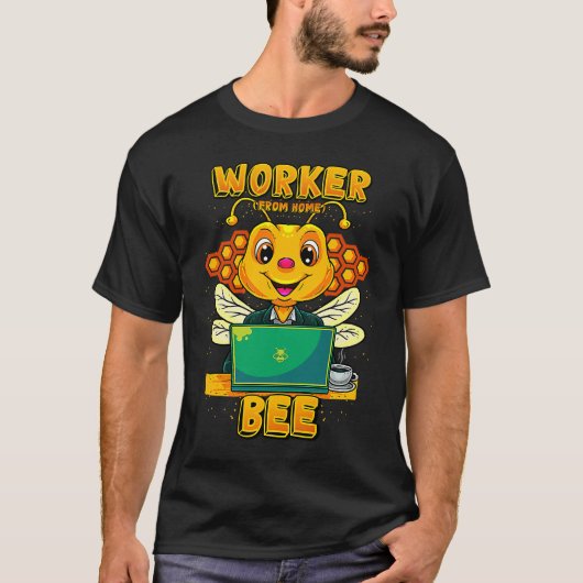 Worker From Home Bee  Telecommuter T-shirt (Voorkant)