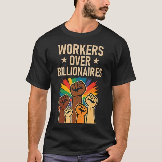 Workers Over Billionaires Activist Pride Unite Lab T-shirt (Voorkant)