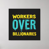 Workers Over Billionaires: Power to the People HD Canvas Afdruk (Voorkant)