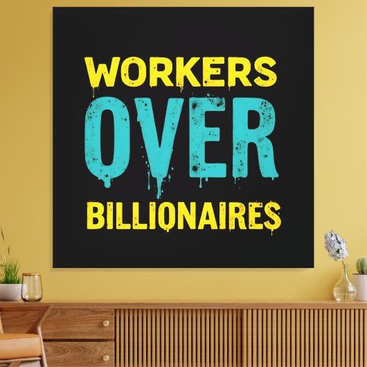 Workers Over Billionaires: Power to the People HD Canvas Afdruk (Insitu (Woonkamer))