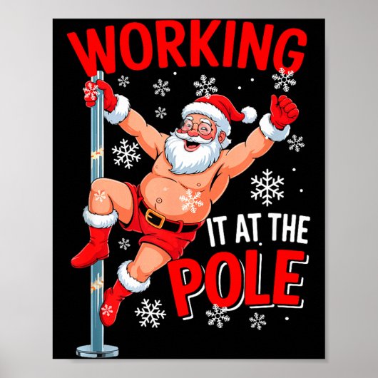 Working At Le Xmas Santa Dancing Funny Joke Dirty  Poster (Voorkant)