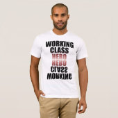 WORKING CLASS HERO 2 T-SHIRT (Voorkant volledig)