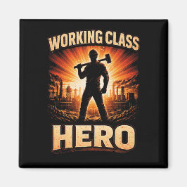 Working Class Hero Magneet