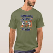 Working Class Pride Tools and Strength Design T-shirt (Voorkant)