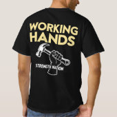 Working Hands Strength Nation | Dag van de Arbeid  T-shirt (Achterkant)