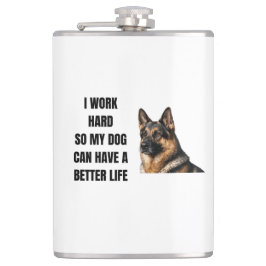 Working Hard for My German Shepherd Heupfles