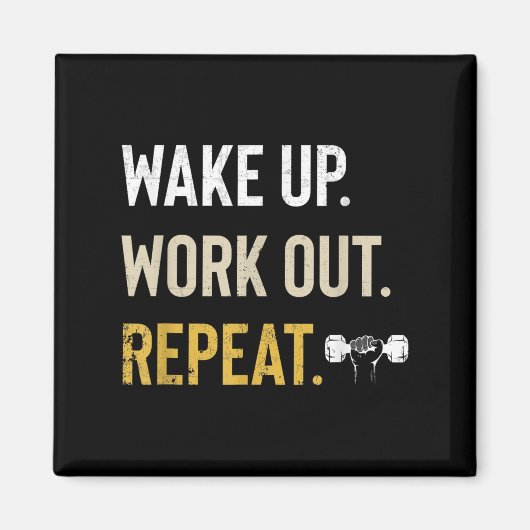 Workou Wake Up Insrational And Motivational Gym Gi Magneet (Voorkant)