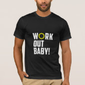 Workout Baby! - Gym T-shirt (Voorkant)