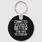 Workout Committed To Being Better Gym Motivation W Sleutelhanger (Voorkant)