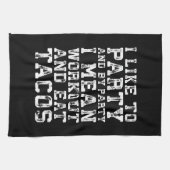 Workout en eet taco's (ik hou van feesten) - Grapp Theedoek (Horizontaal)