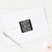 Workout en eet taco's (ik hou van feesten) - Grapp Vierkante Sticker (Envelop)