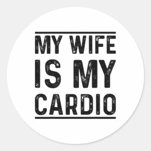 Workout Gym Fitness Oefening Mijn vrouw is mijn ca Ronde Sticker