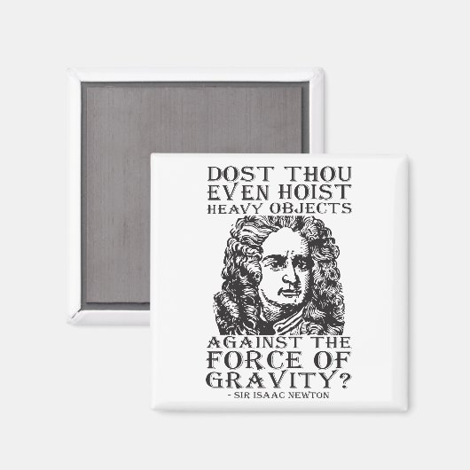 Workout Humor - Dost Gij zelfs Hijsen? Isaac Newto Magneet (Voorkant / Achterkant)