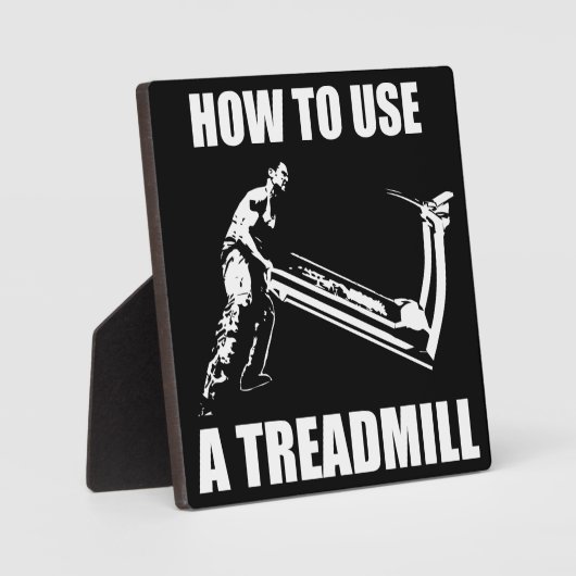 Workout Humor - How To Use A Treadmill Fotoplaat (Voorkant)