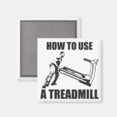 Workout Humor - How To Use A Treadmill Magneet (Voorkant / Achterkant)