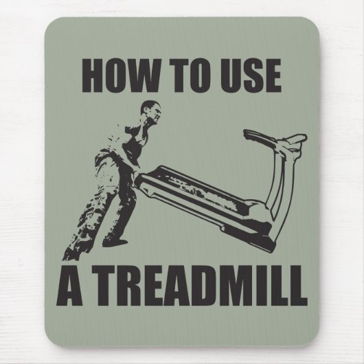 Workout Humor - How To Use A Treadmill Muismat (Voorkant)