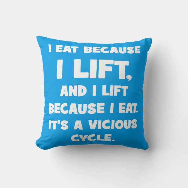 Workout Humor - ik eet omdat ik optil Kussen (Voorkant)