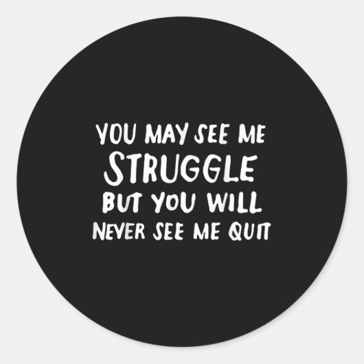 Workout Insration Motivational Saying Men Women  Ronde Sticker (Voorkant)