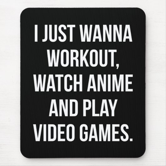 Workout, kijken anime, spelen video games - Grappi Muismat (Voorkant)