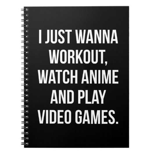 Workout, kijken anime, spelen video games - Grappi Notitieboek (Voorkant)