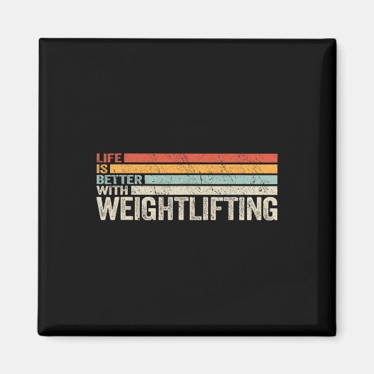 Workout leven is beter met gewichtheffen magneet (Voorkant)