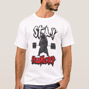 Workout Motivatie - Blijf hongerig T-shirt