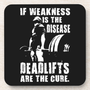 Workout motivatie - Deadlift is de remedie Drankjes Onderzetter