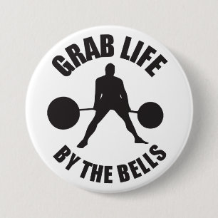 Workout Motivatie - Grijp het leven door de klokke Ronde Button 7,6 Cm