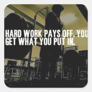 Workout Motivatie - Hard werken loont Vierkante Sticker