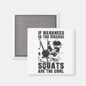 Workout Motivatie - Squat is de remedie Magneet (Voorkant / Achterkant)
