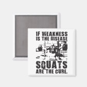 Workout Motivatie - Squat is de remedie Magneet (Voorkant / Achterkant)